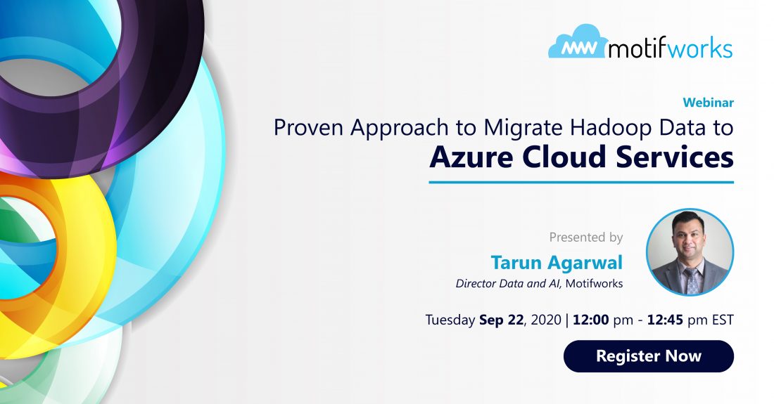 Webinar 4: Approaches and Challenges to Migrate Hadoop Data to Azure Cloud