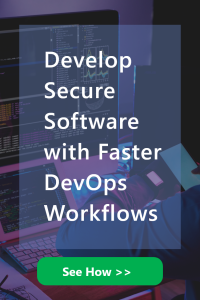 develop secure software with Faster devops workflows