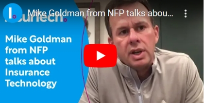 Mike Goldman from NFP talks about Insurance Technology